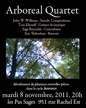 Arboreal Quartet @ les Pas Sages November 8, 2011